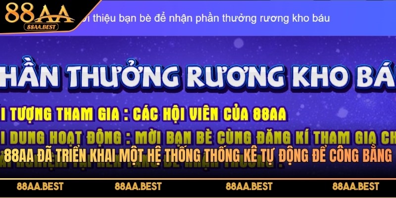 88AA đã triển khai một hệ thống thống kê tự động để công bằng